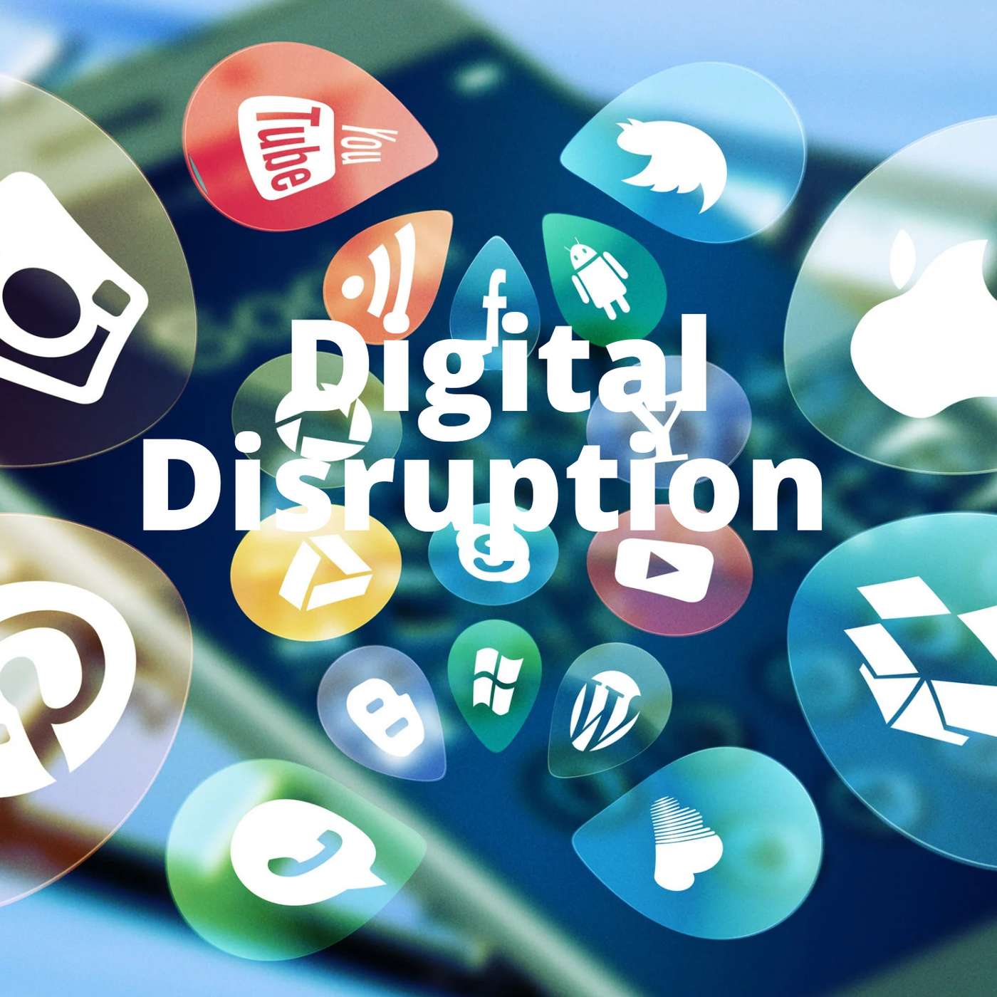 Digital Disruption