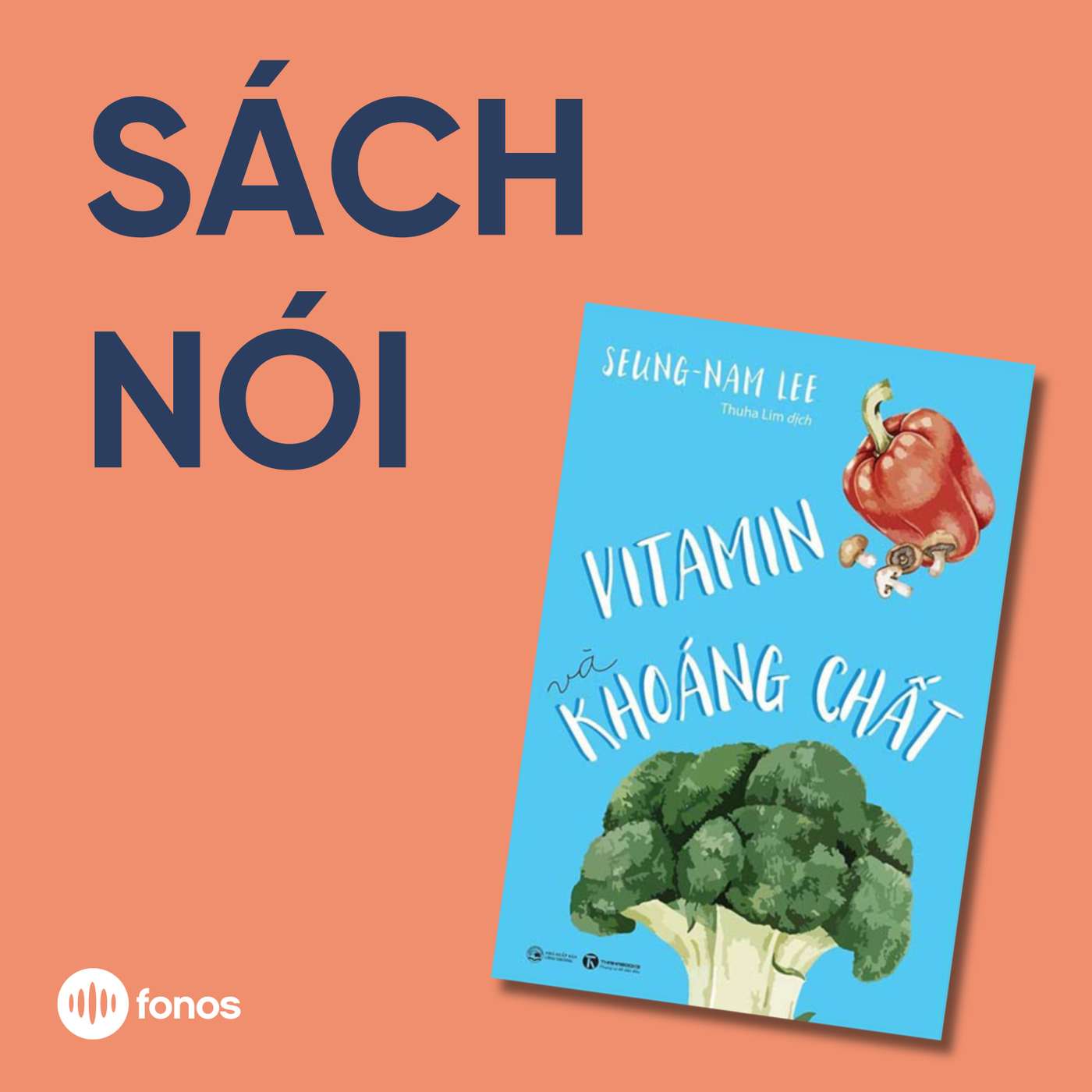 Vitamin Và Khoáng Chất [Sách Nói]