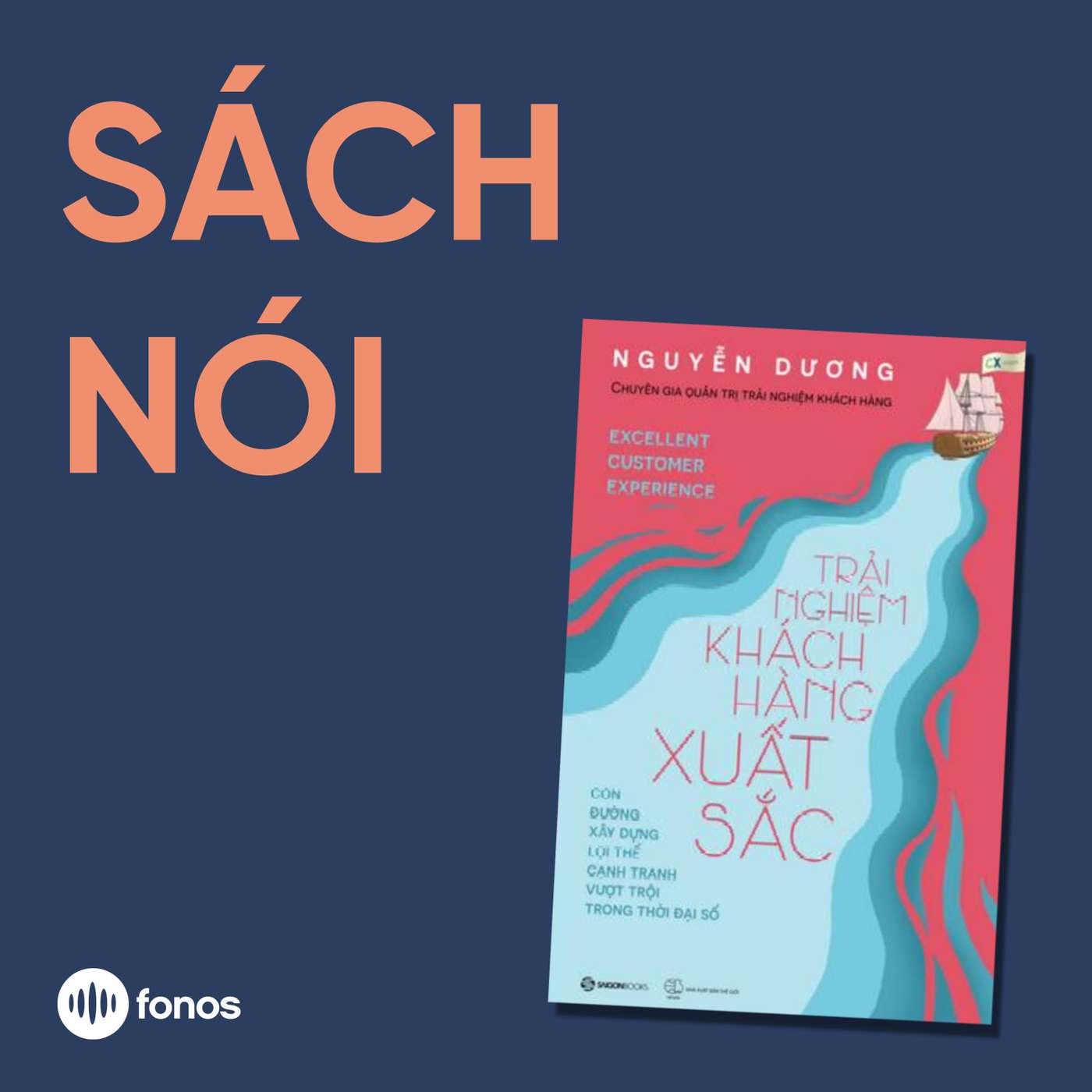 Trải Nghiệm Khách Hàng Xuất Sắc [Sách Nói]