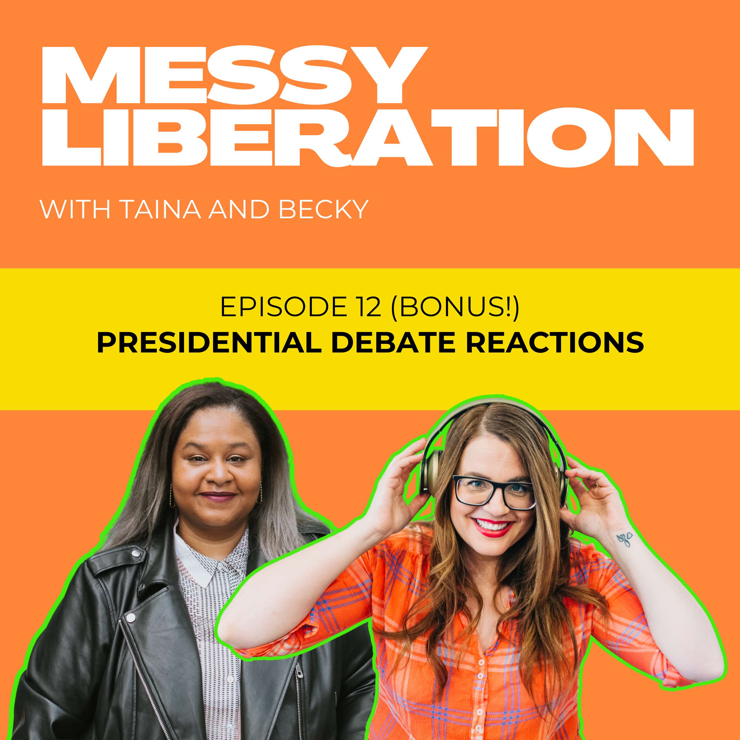 Messy Liberation: Feminist Conversations about Politics and Pop Culture
