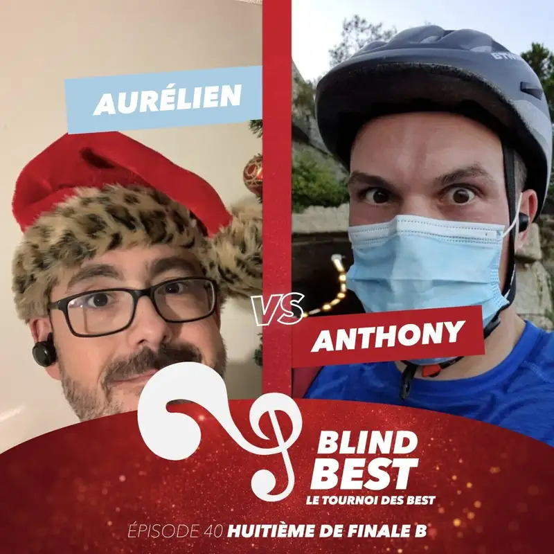 [n°40] Aurélien vs. Anthony : Assasymphonie, solo et petits zozieaux (Huitième de finale B)