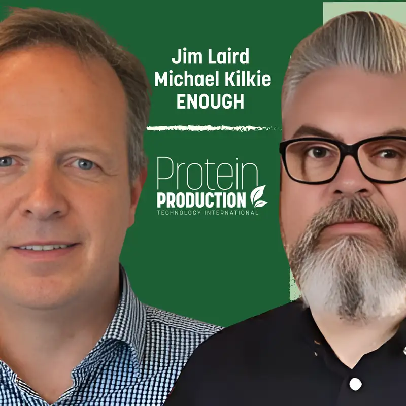 Special Episode:  Jim Laird and Michael Kilkie - ENOUGH