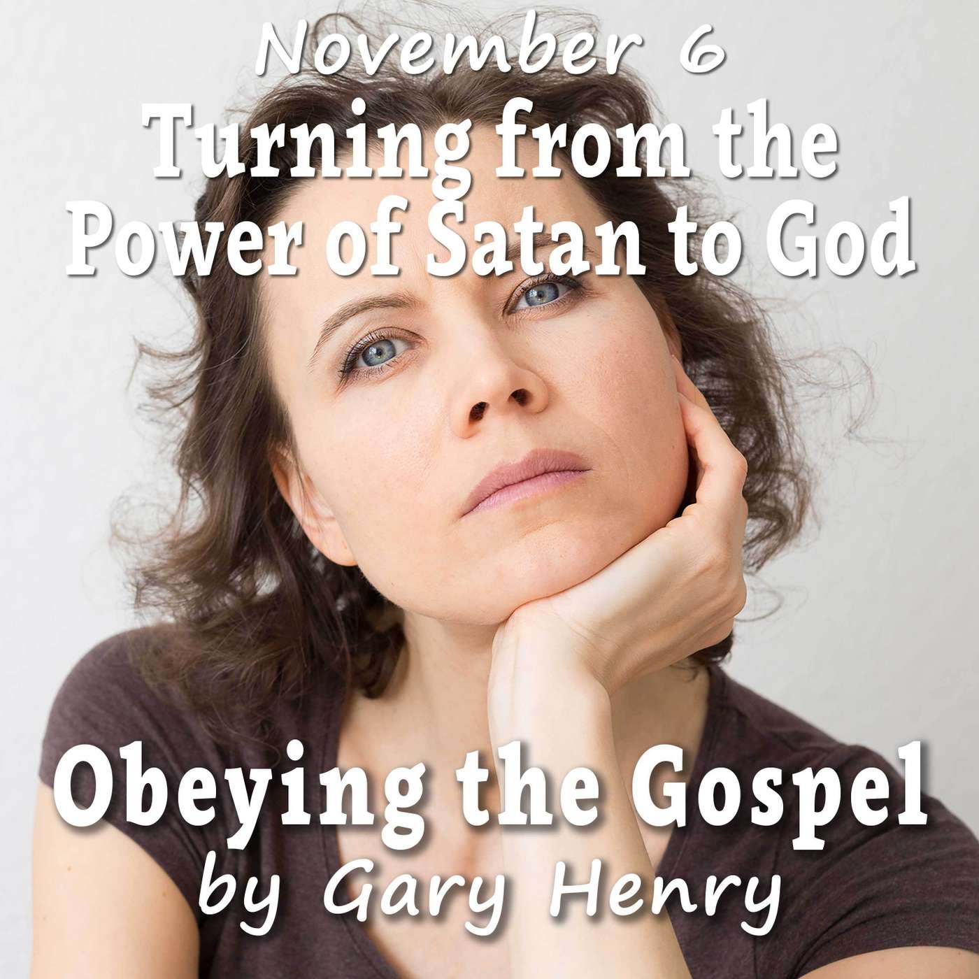 Turning from the Power of Satan to God (November 6)