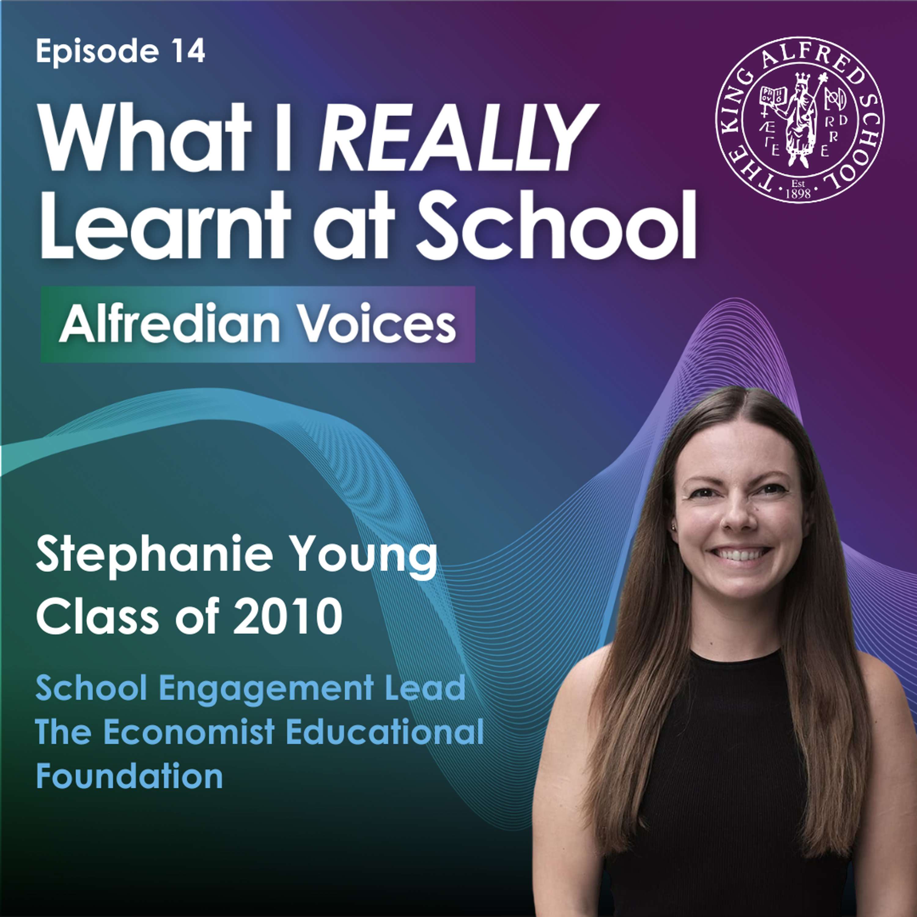 What I REALLY Learnt at School - Alfredian Voices