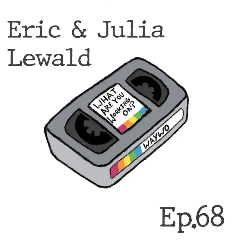 #68 - Eric & Julia Lewald