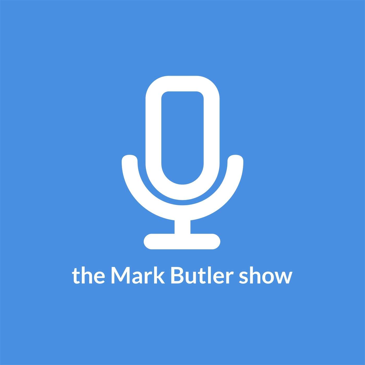 The Mark Butler Show