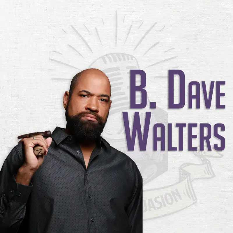 B. Dave Walters is a Non-Stop Creator
