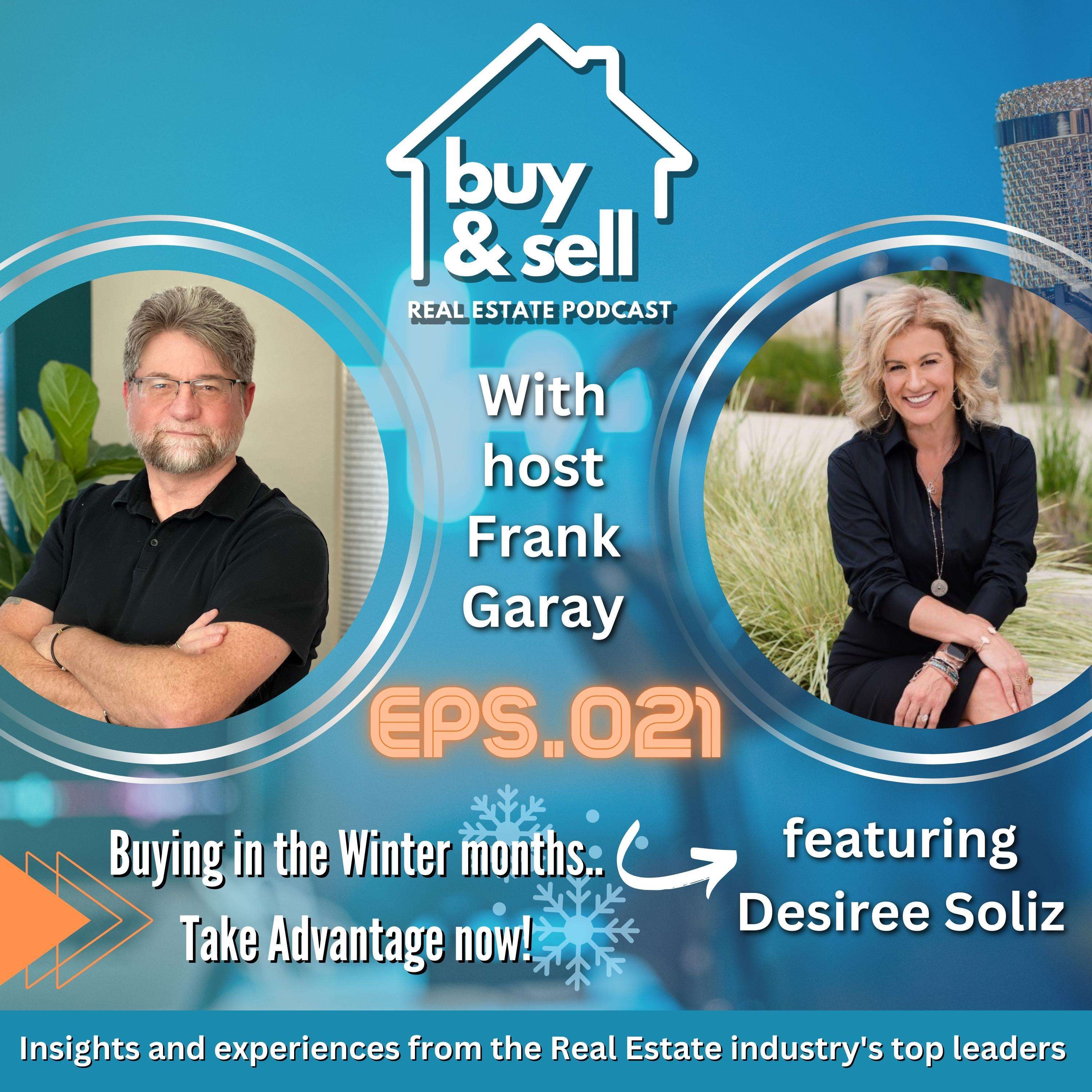 Episode 021- Winter Home Buying Tips with Desiree Soliz