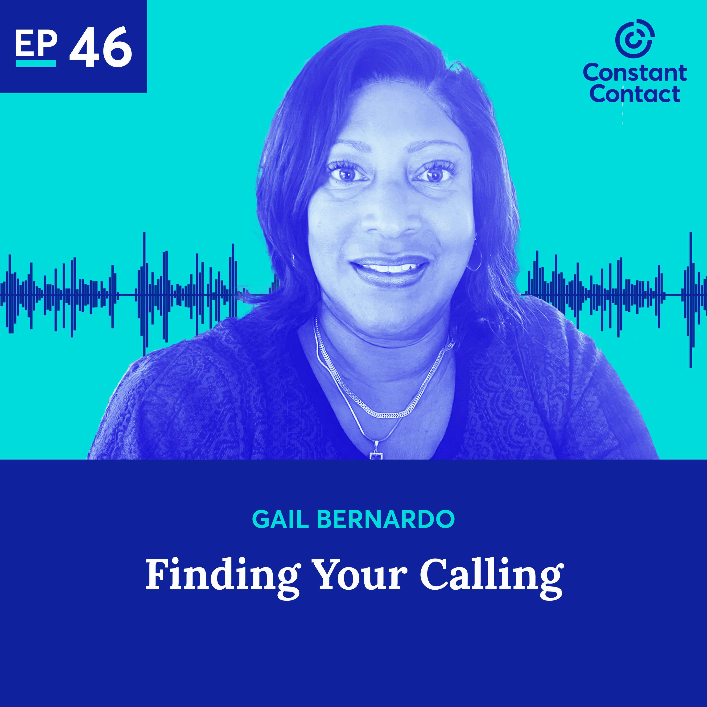 Finding Your Calling with Gail Bernardo