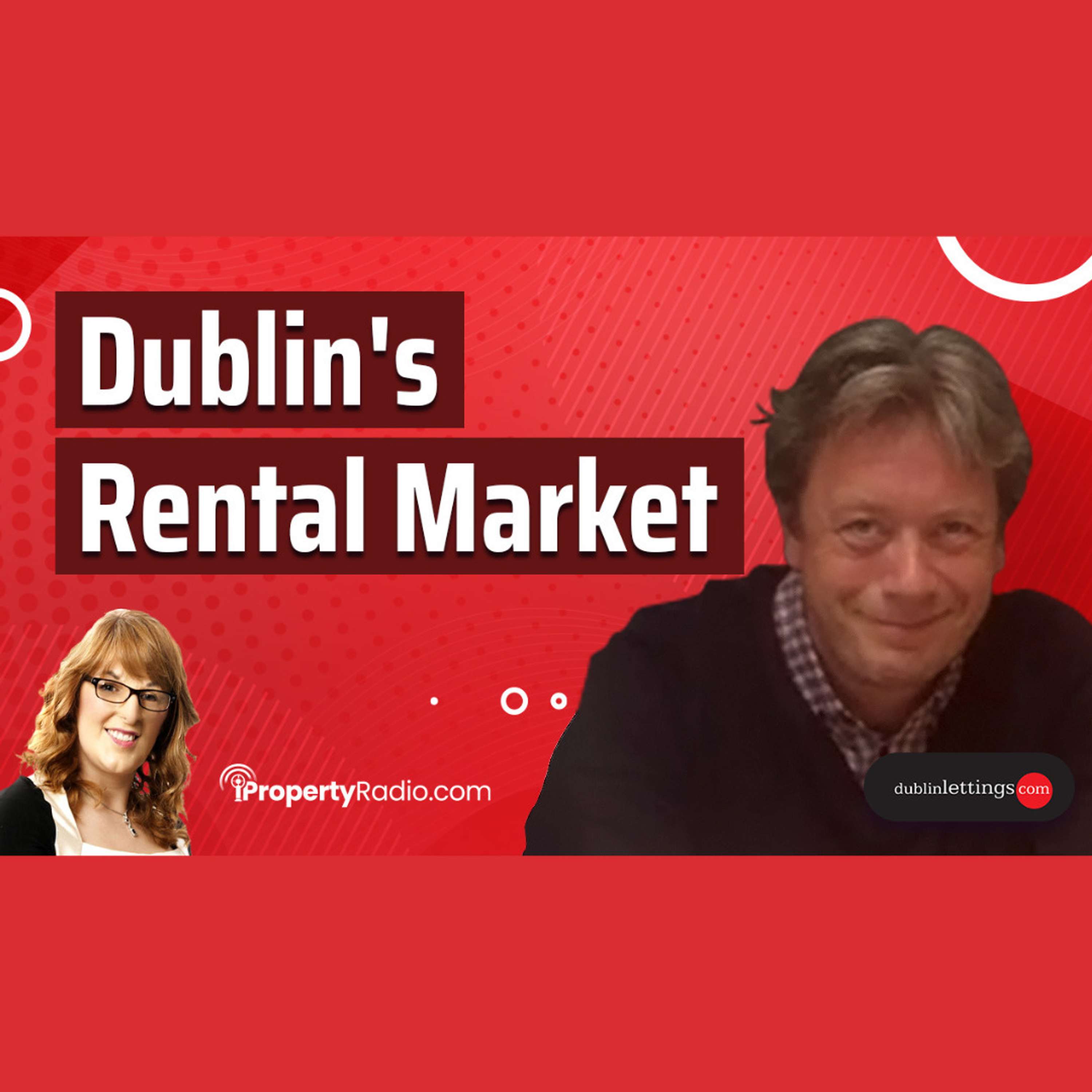 Dublin's Rental Market - with Igor Fleming, Managing Director of Dublin Lettings