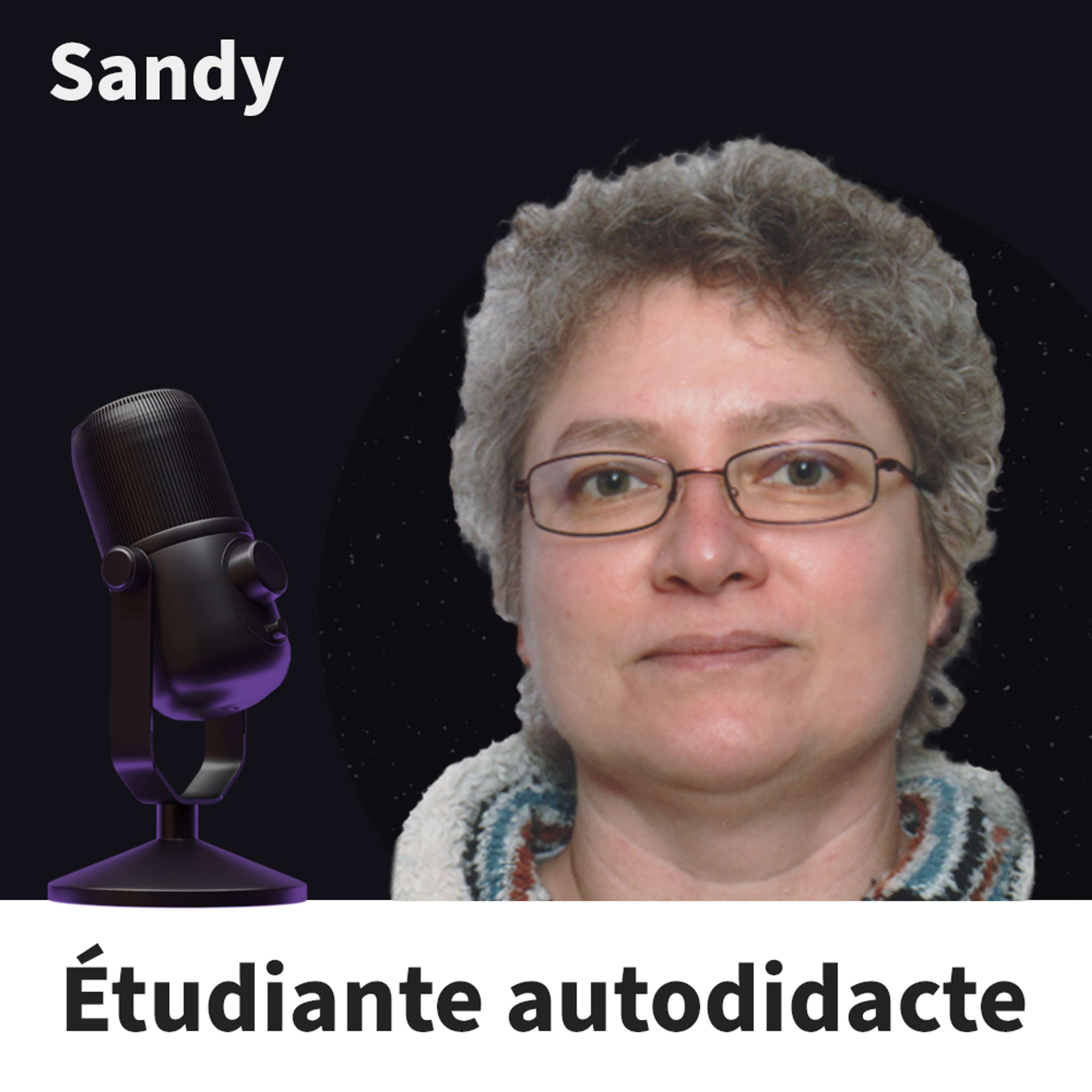 #6 Sandy - Étudiante autodidacte en développement web