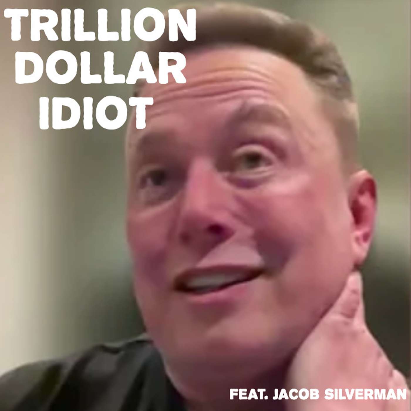 ep. 173 - Trillion Dollar Idiot: Elon's Back feat. Jacob Silverman ep. 173 - Trillion Dollar Idiot: Elon's Back feat. Jacob Silverman