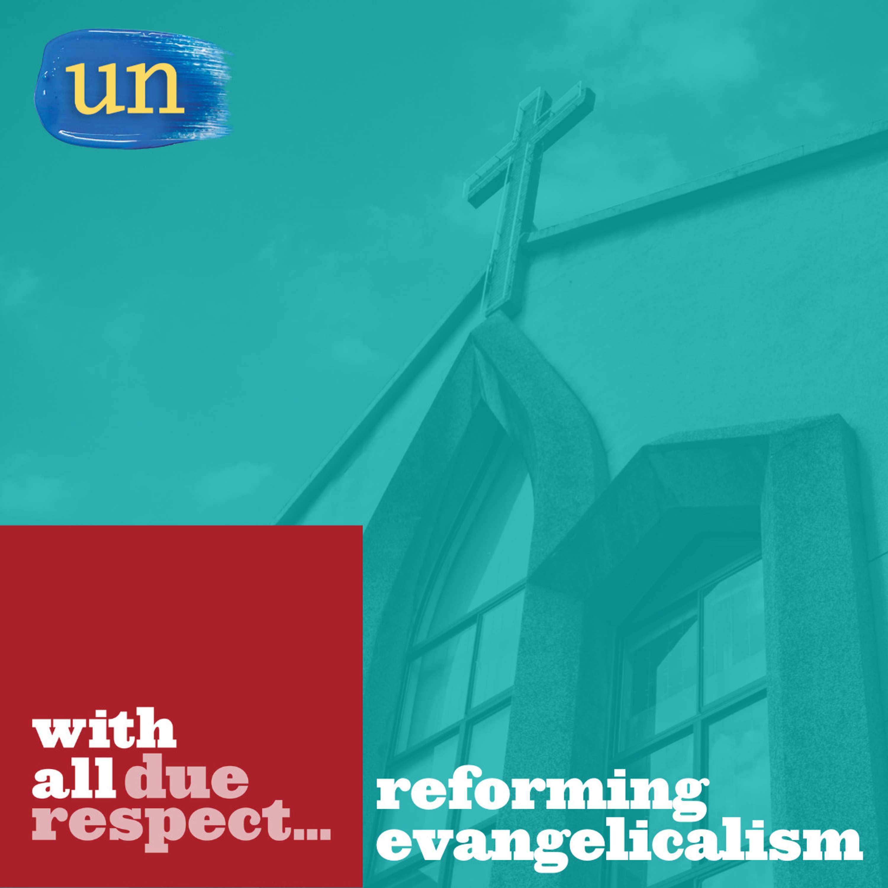Reforming Evangelicalism