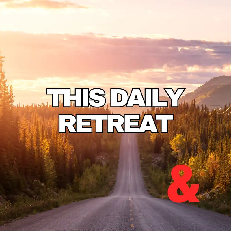 This Daily Retreat