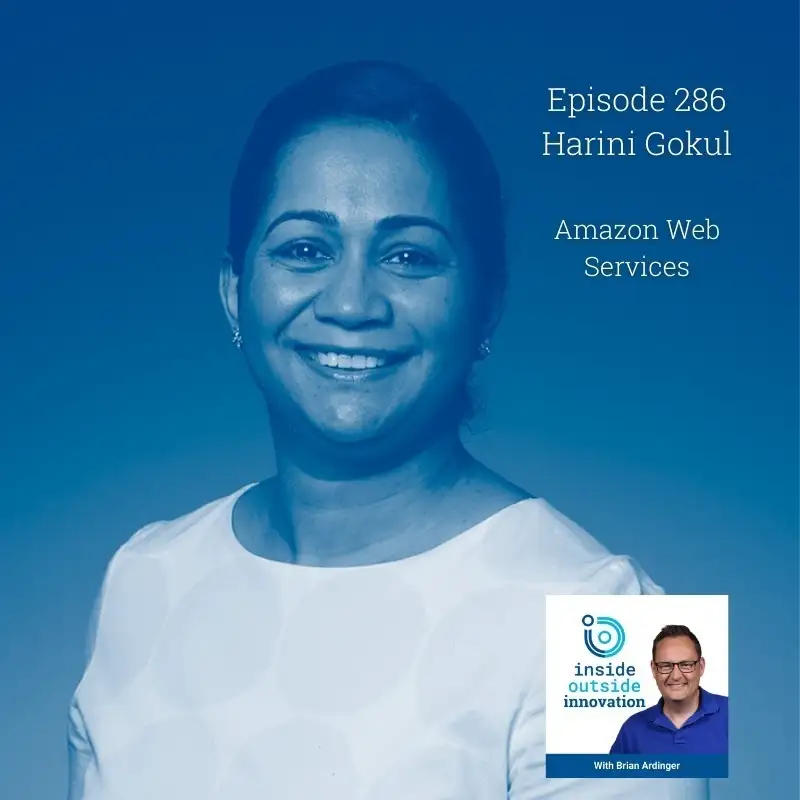 Ep. 286 - Harini Gokul, Head of Customer Success at AWS on Defining Customer Needs for Better Products & Services