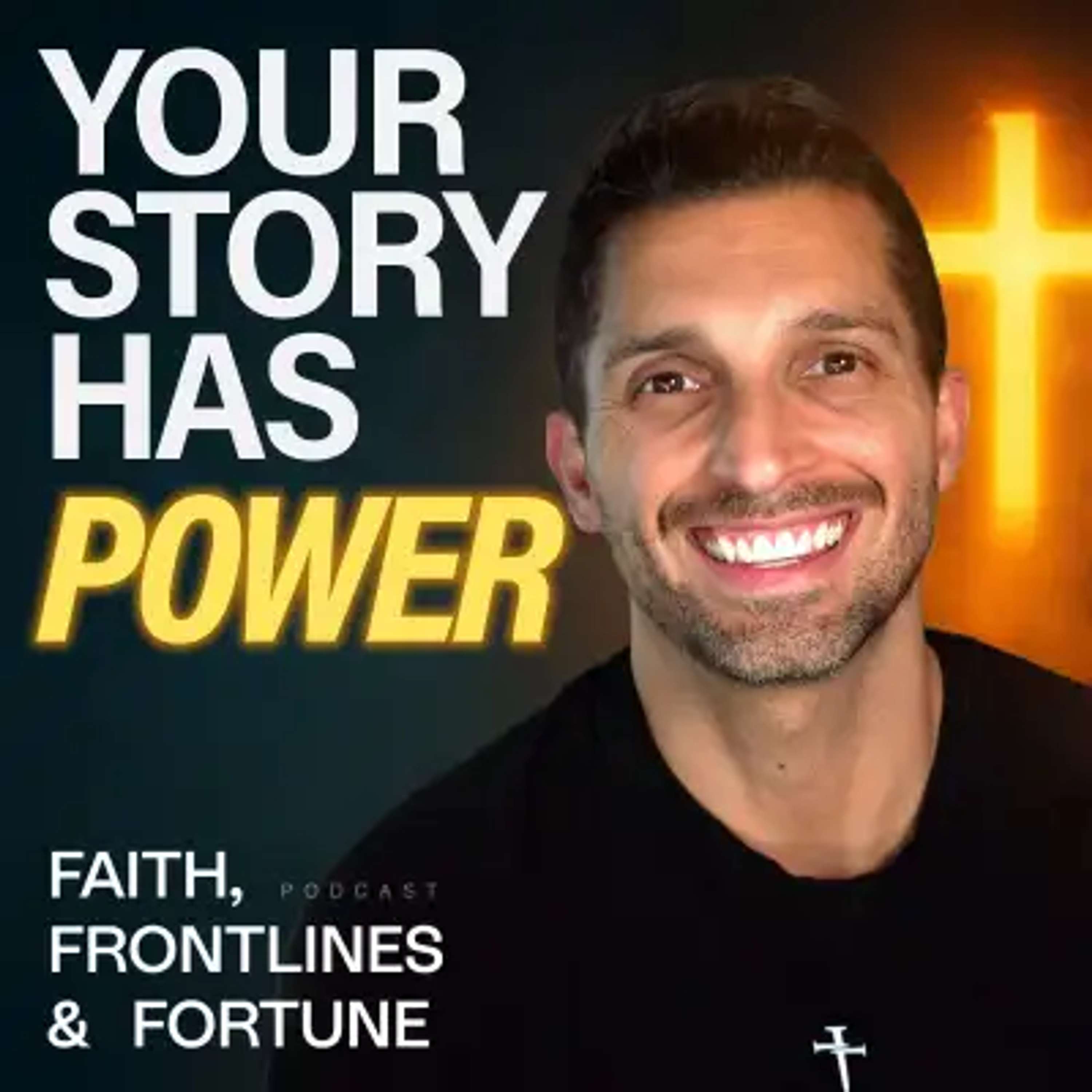Faith, Frontlines and Fortune