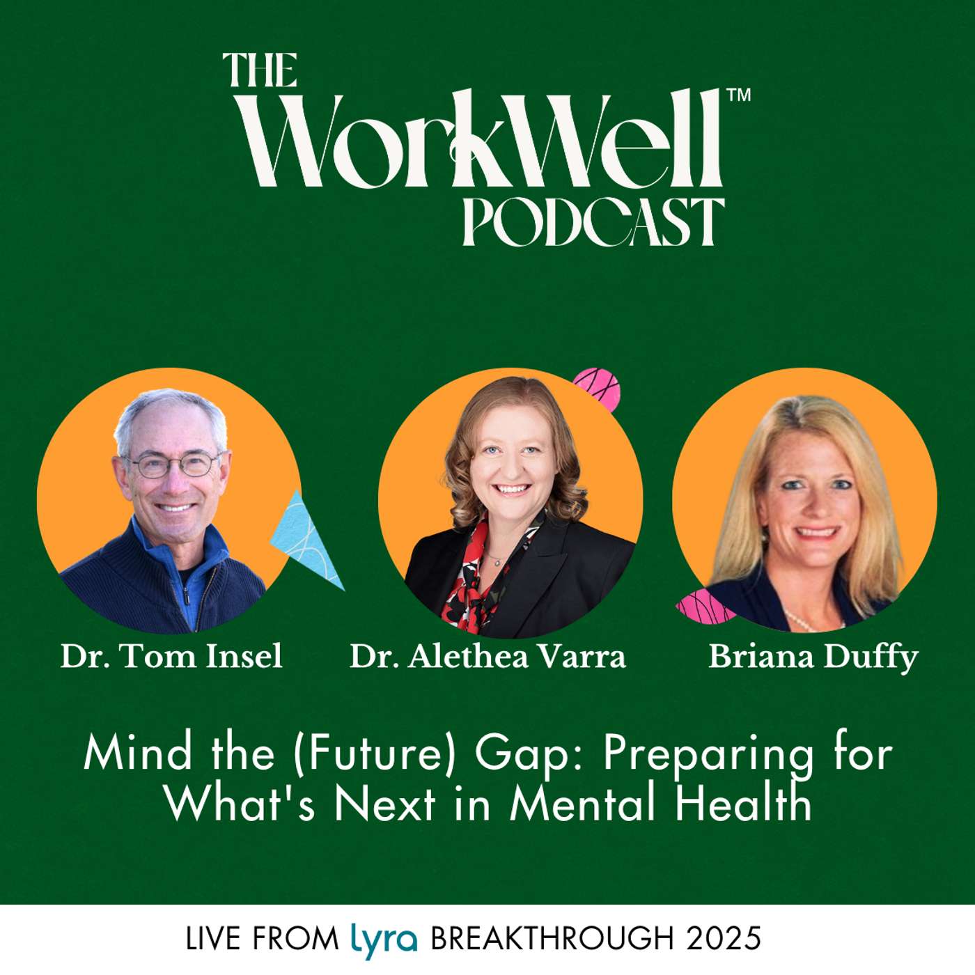 The WorkWell Podcast™
