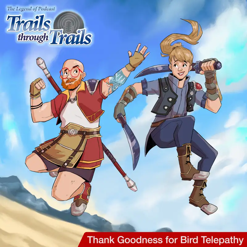 Sky FC Chapter 2 Pt 2 - Thank Goodness for Bird Telepathy