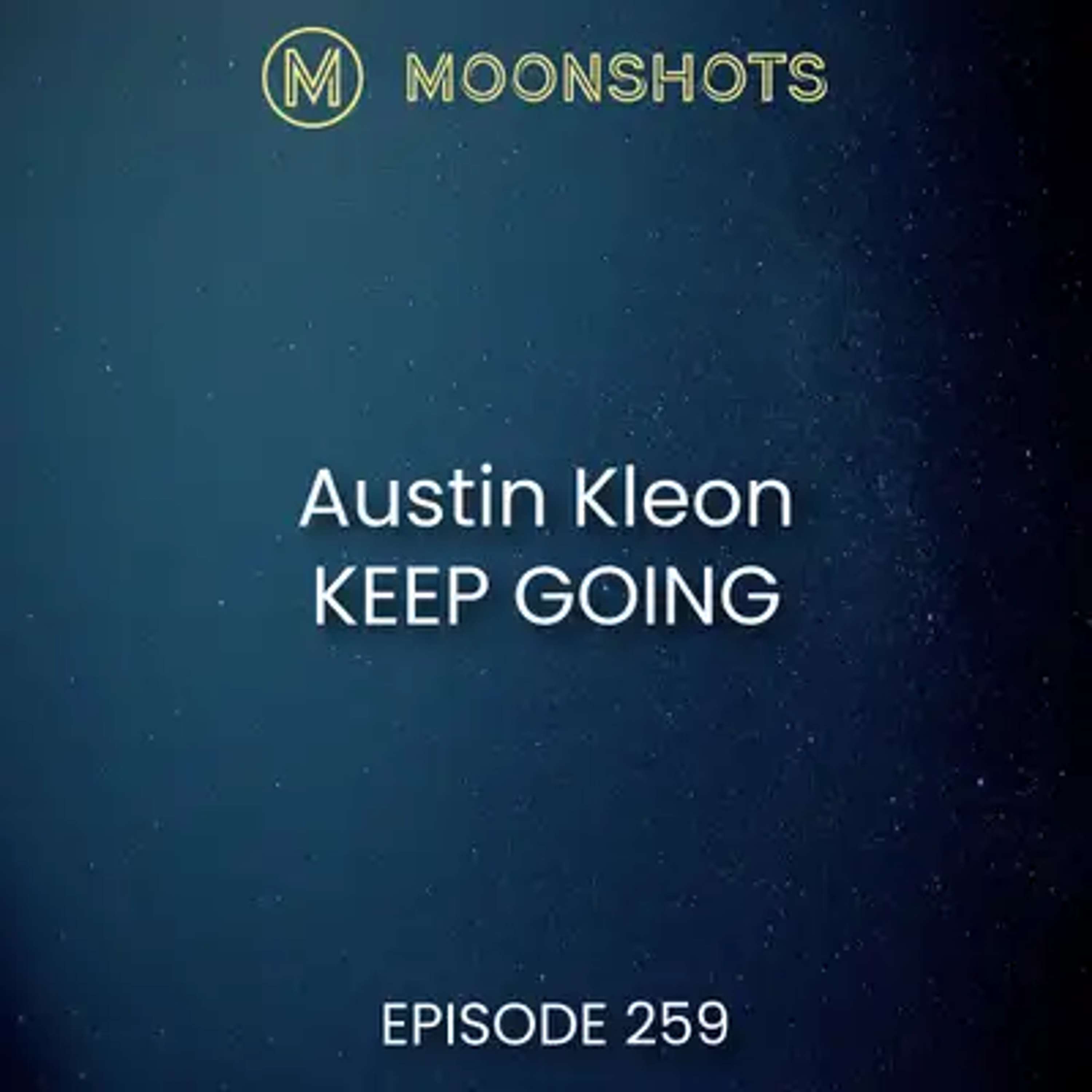 Moonshots Podcast: Superstar mindsets and success habits
