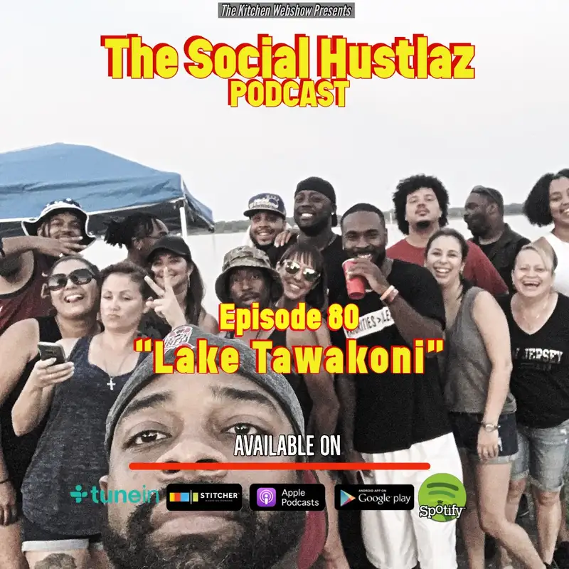 Episode 80 "Lake Tawakoni"