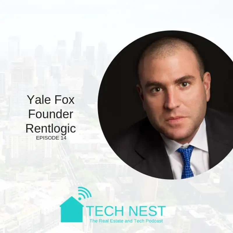 S2E14 Interview with Yale Fox, Founder at Rentlogic