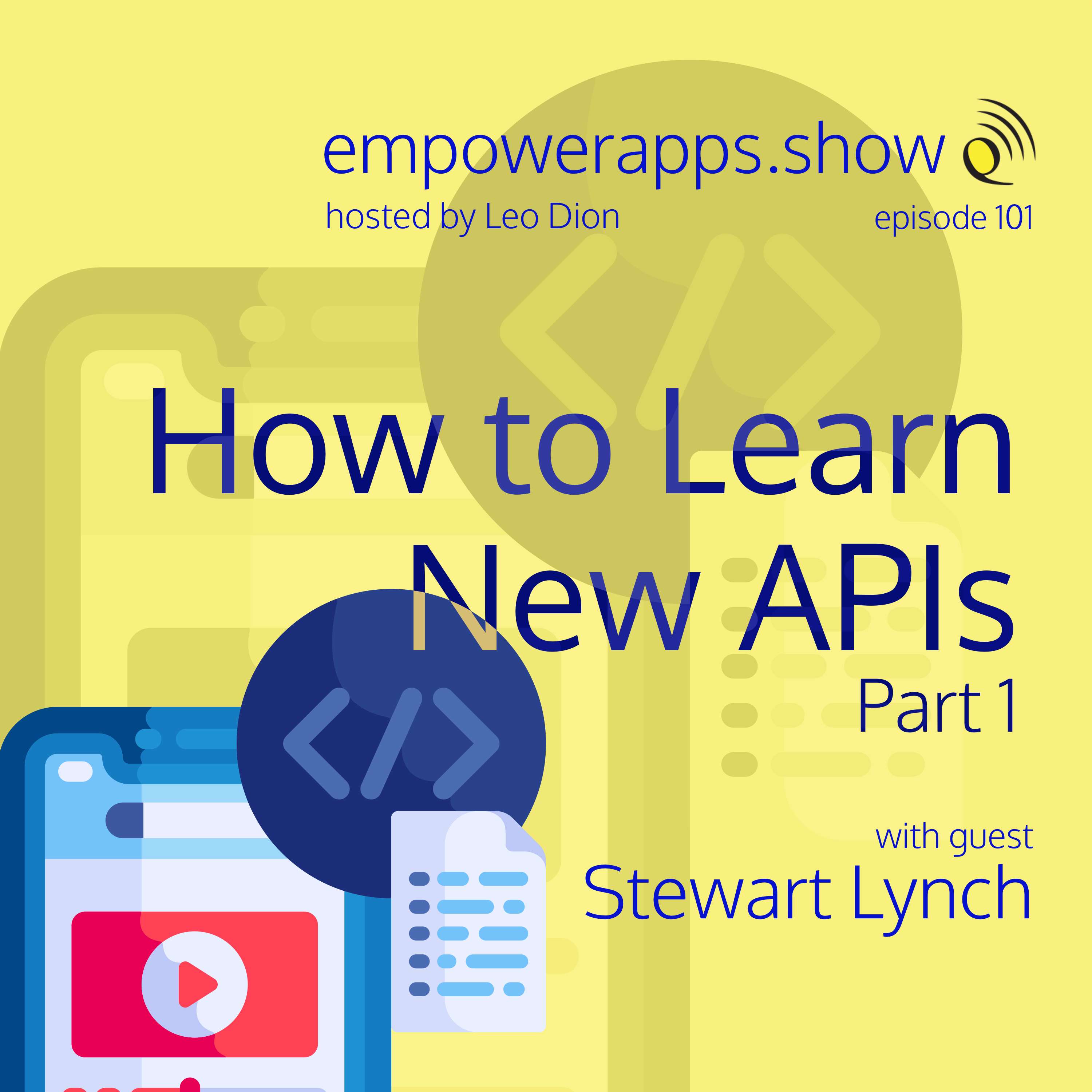 How to Learn New APIs with Stewart Lynch - Part 1 - podcast episode cover