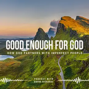 Good Enough For God