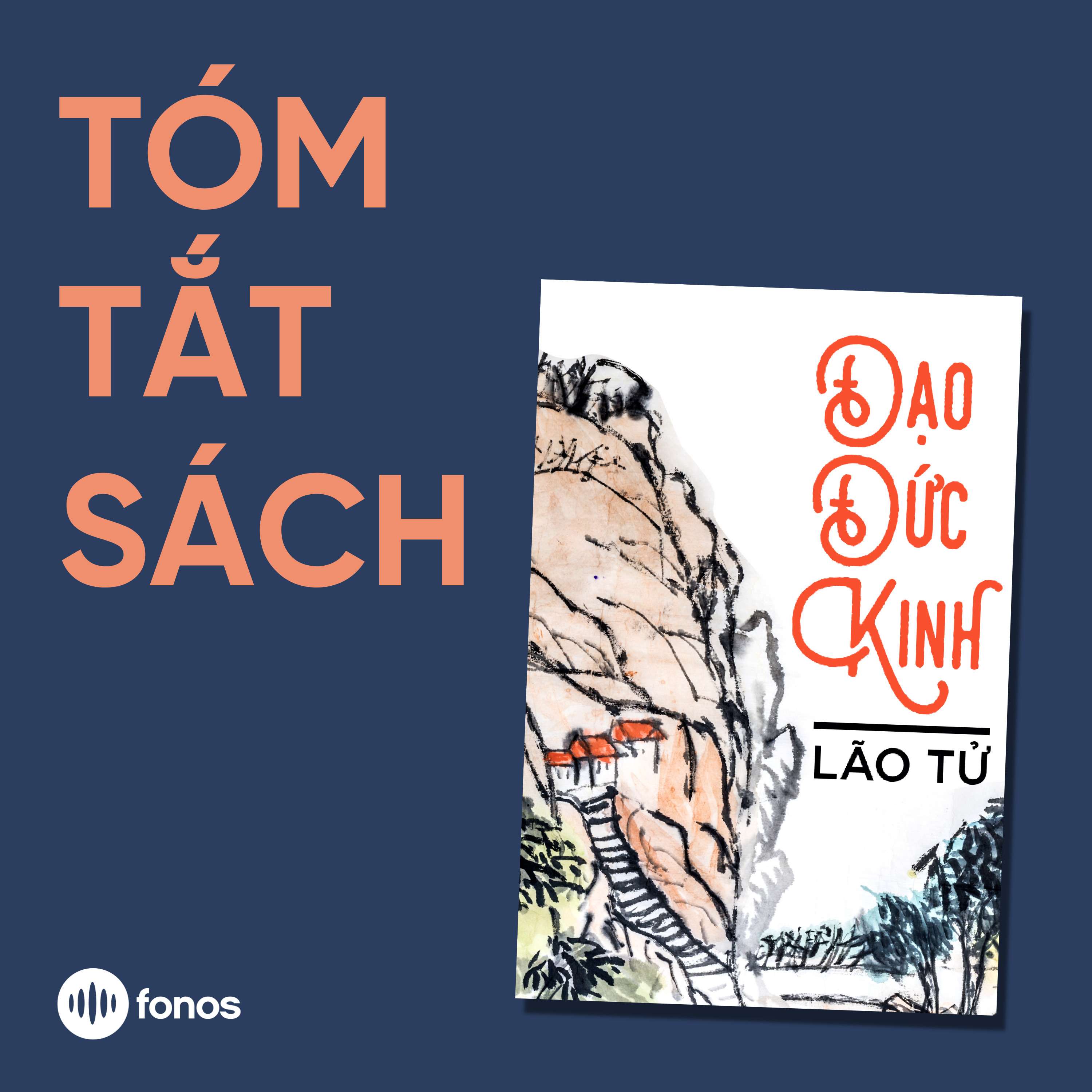 Đạo Đức Kinh [Tóm Tắt Sách]