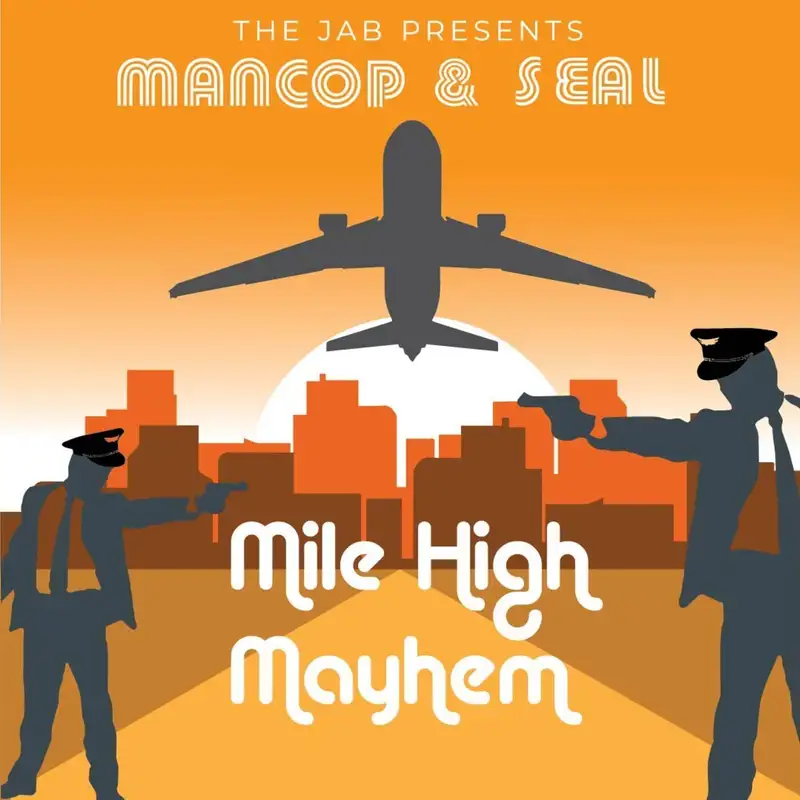 Mancop & Seal: Mile High Mayhem