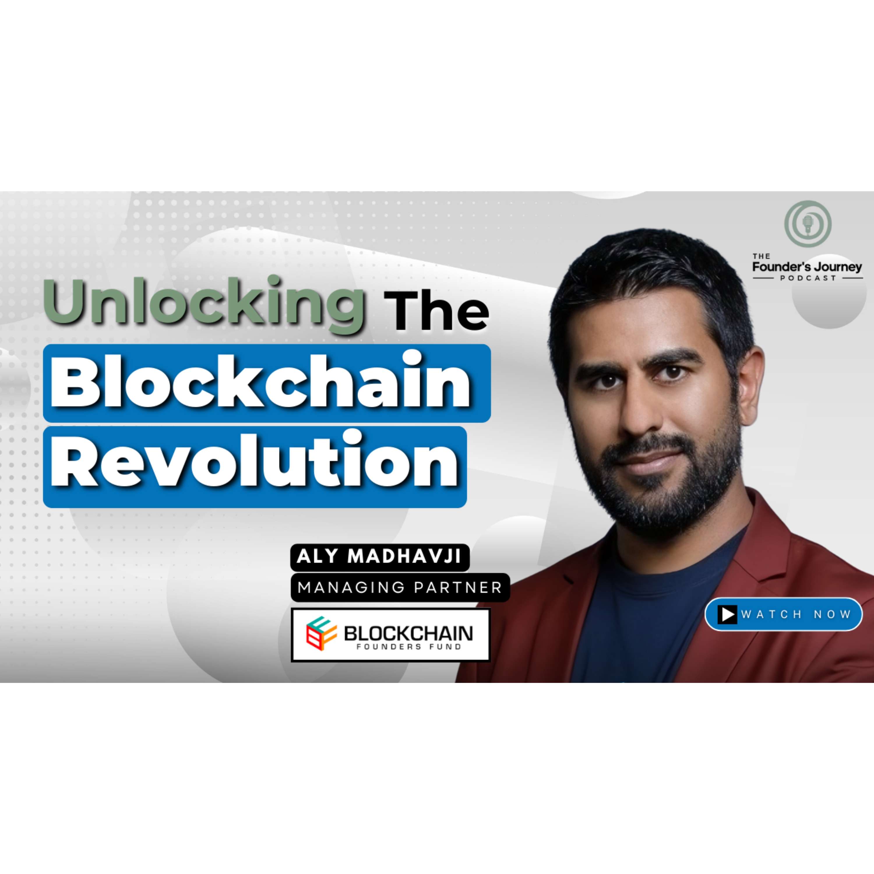 Unlocking the Blockchain Revolution! | TFJ E31