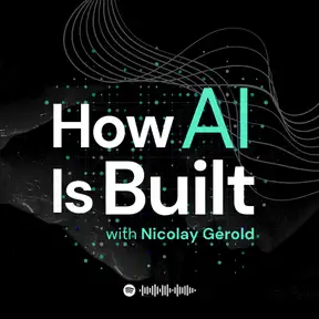 How AI Is Built 