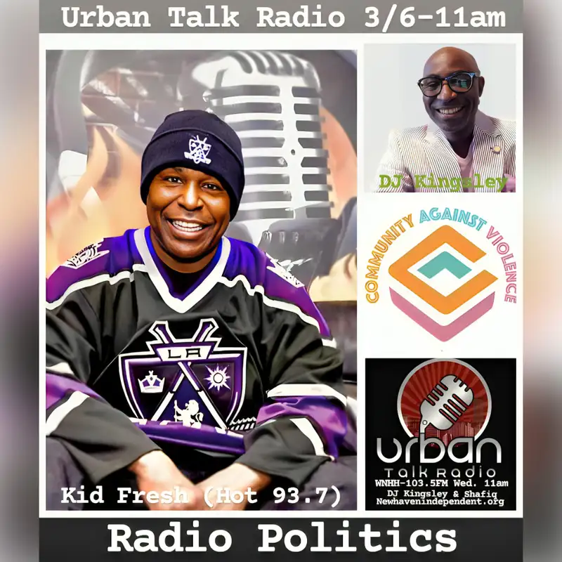 Urban Talk Radio: Kid Fresh (WZMX Hot 93.7) "Radio Politics"