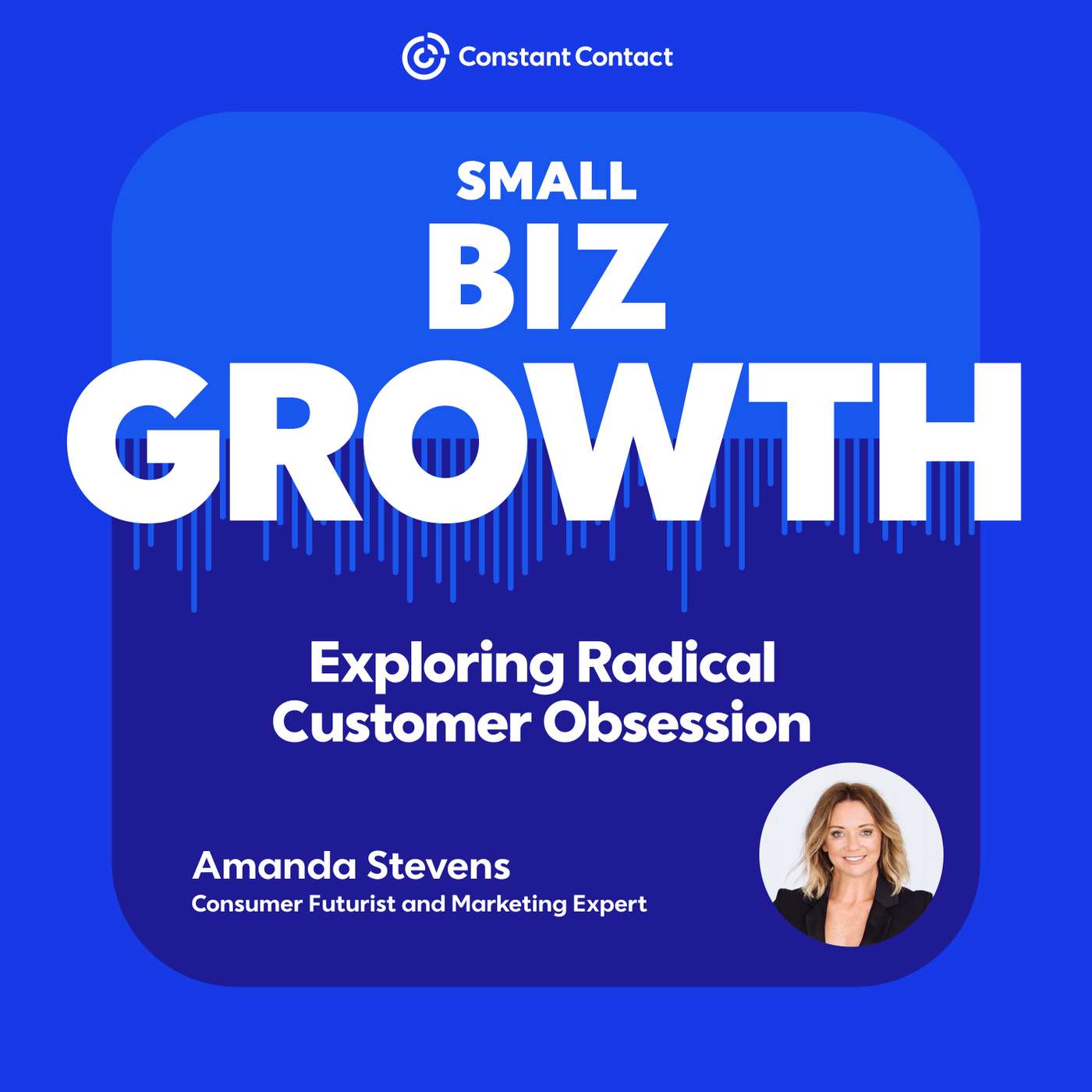 #7 - Exploring Radical Customer Obsession #7 - Exploring Radical Customer Obsession