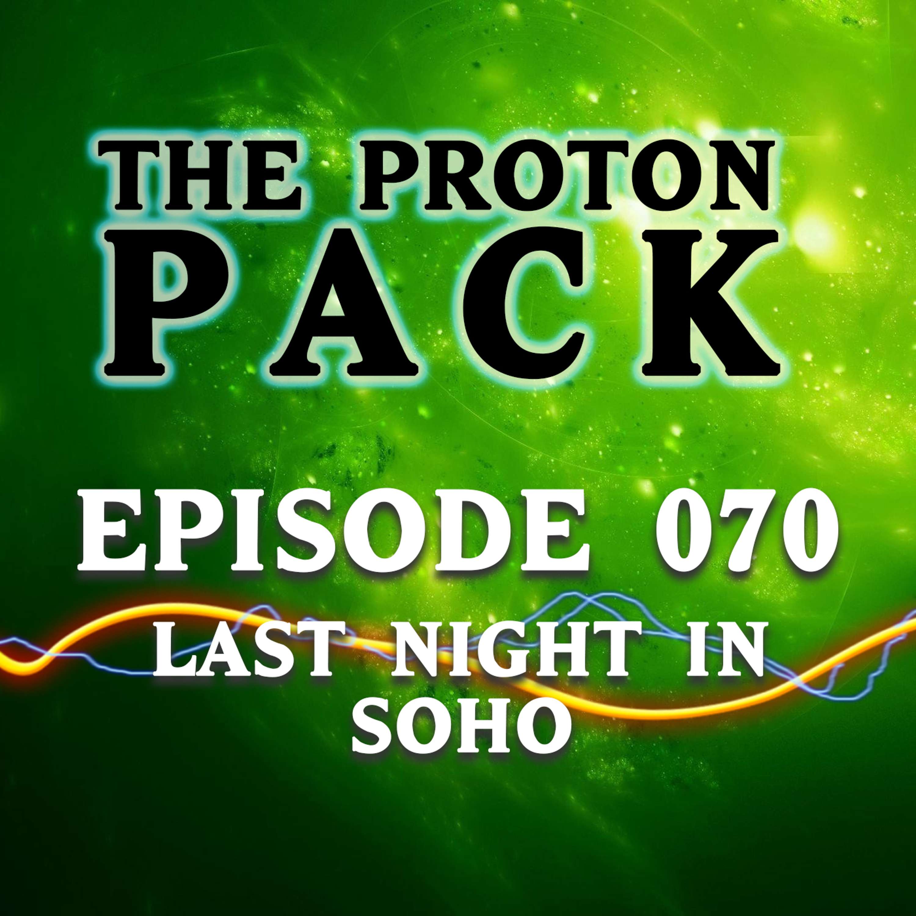 The Proton Pack Podcast