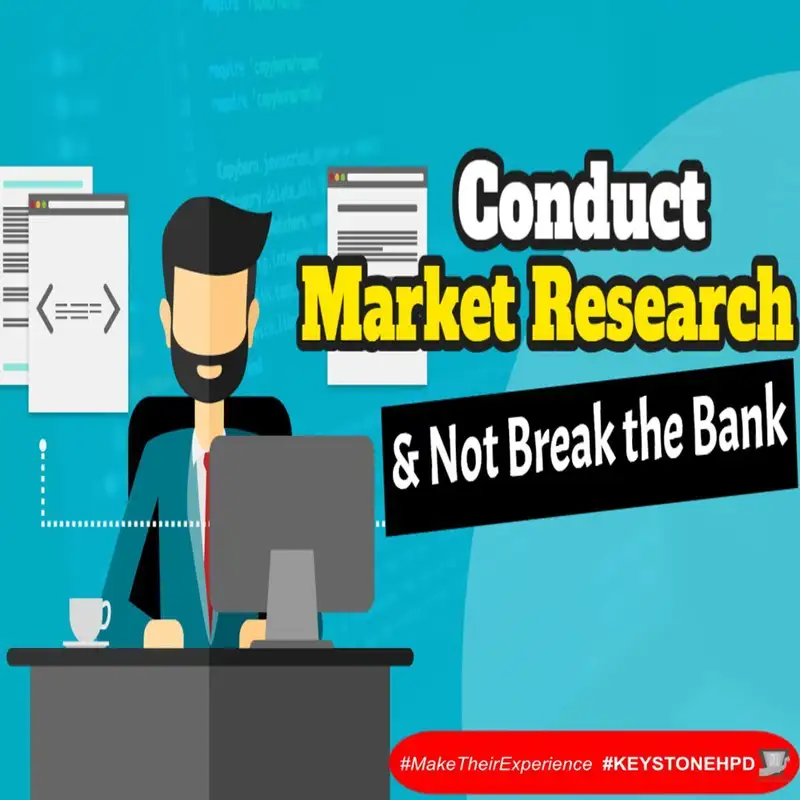 Conduct Market Research & Not Break the Bank | Ep. #234