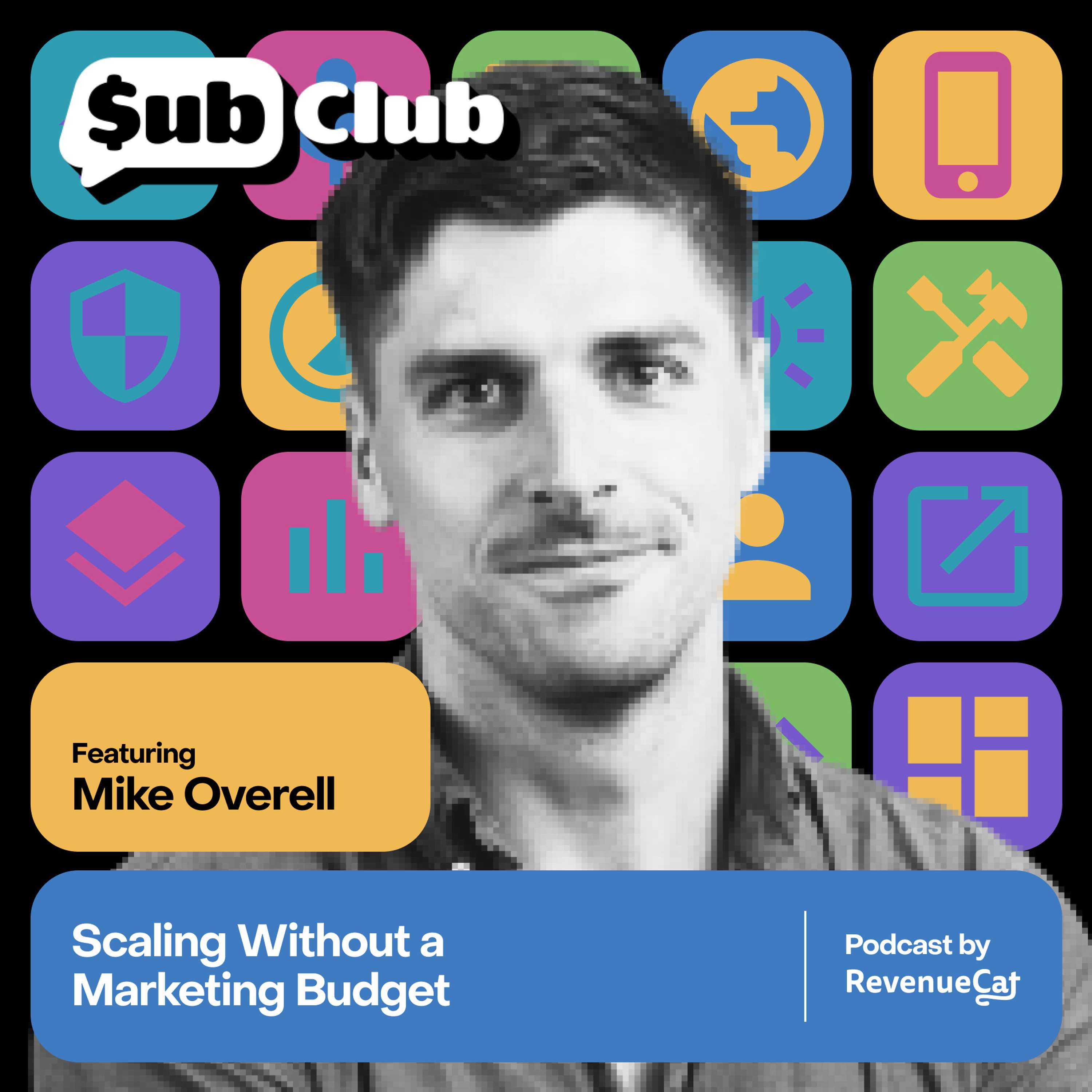 Scaling Without a Marketing Budget — Mike Overell, ClassDojo - podcast episode cover