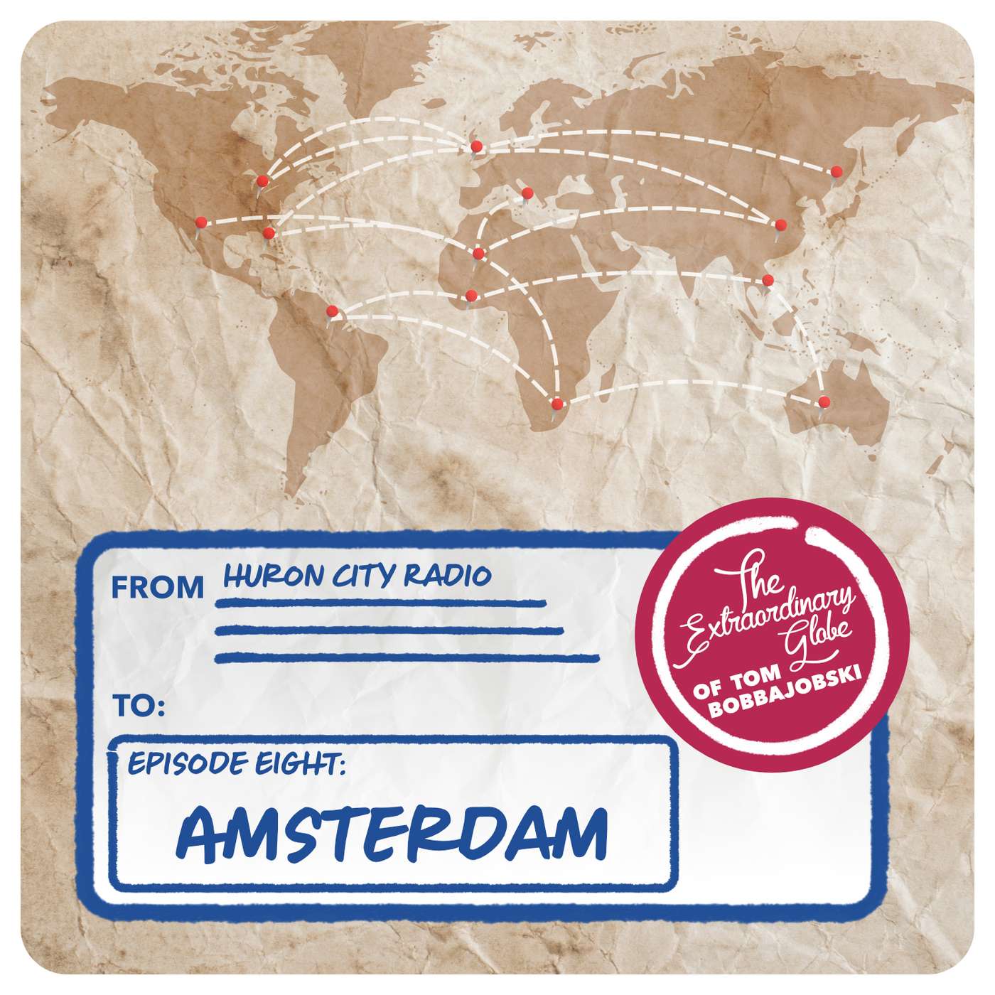 The Extraordinary Globe of Tom Bobbajobski - Episode 8 - Amsterdam