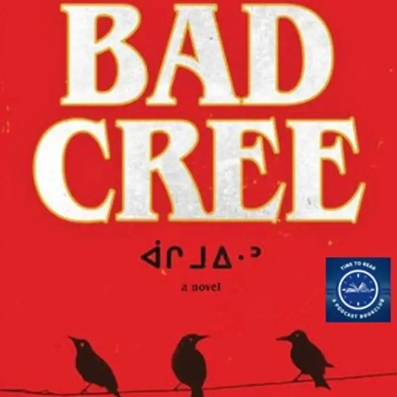 Episode 087: Bad Cree