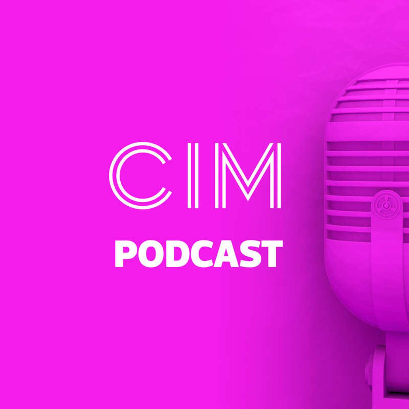 CIM Marketing Podcast