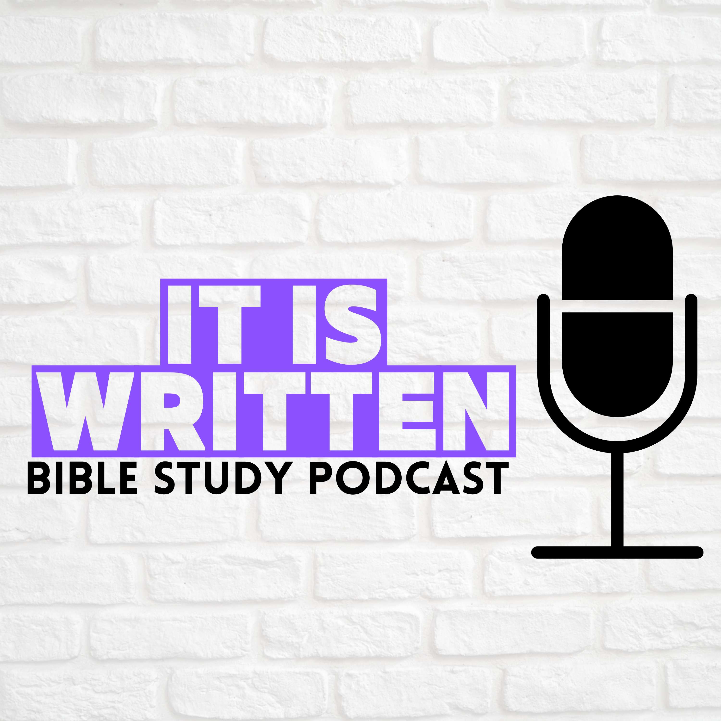 It Is Written Bible Study Podcast