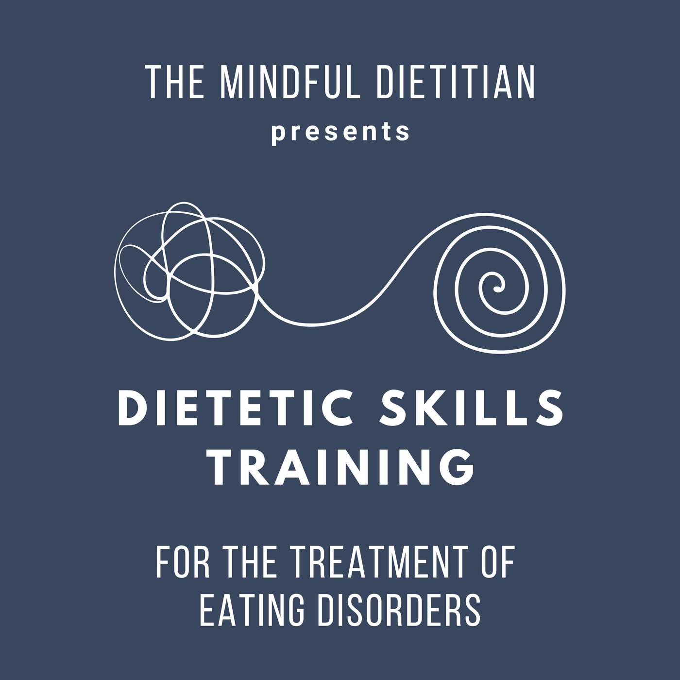 Dietetic Skills Training for the Treatment of Eating Disorders