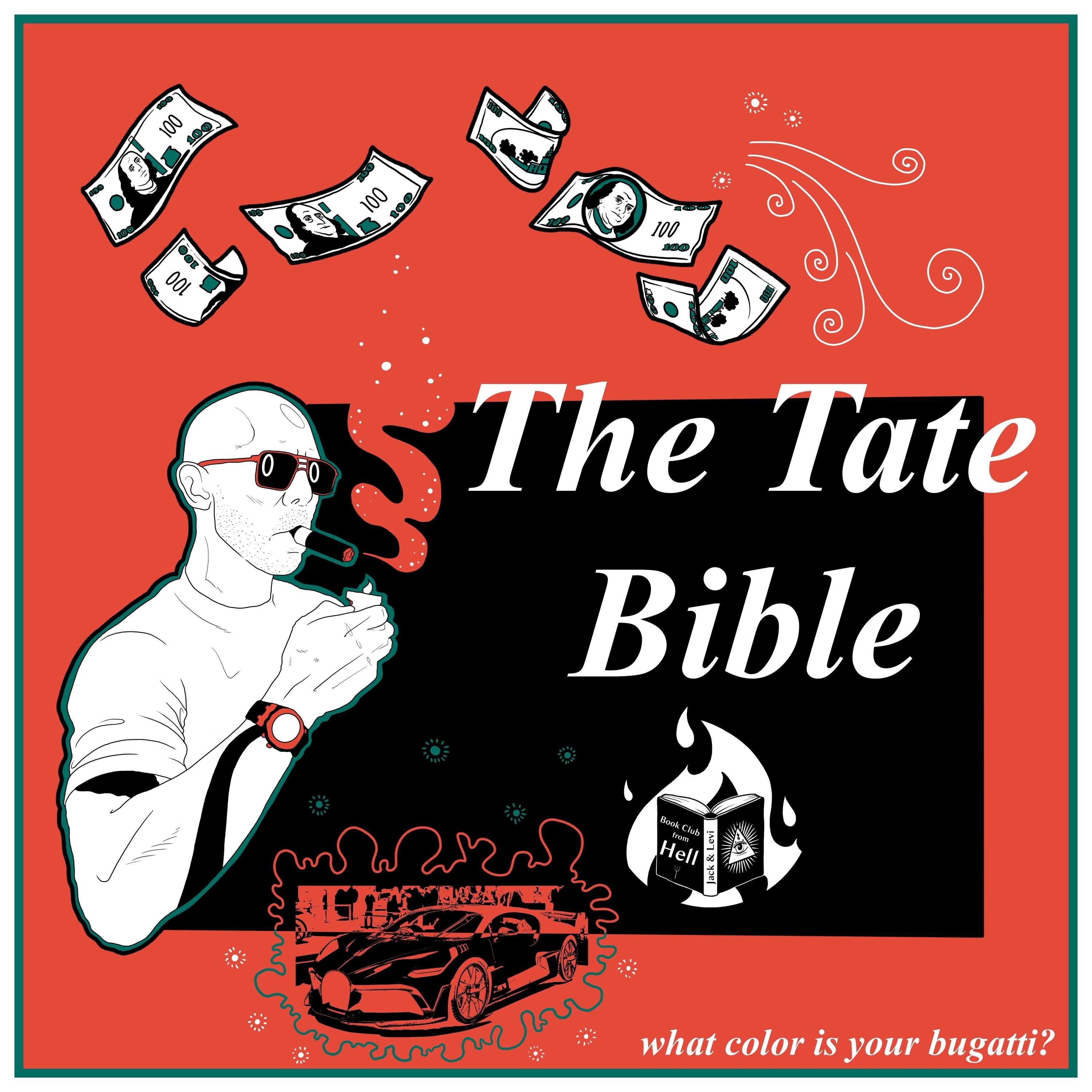 #82 The Tate Bible - Andrew Tate and G Slim