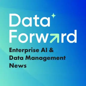 Data Forward: AI and Data Management News