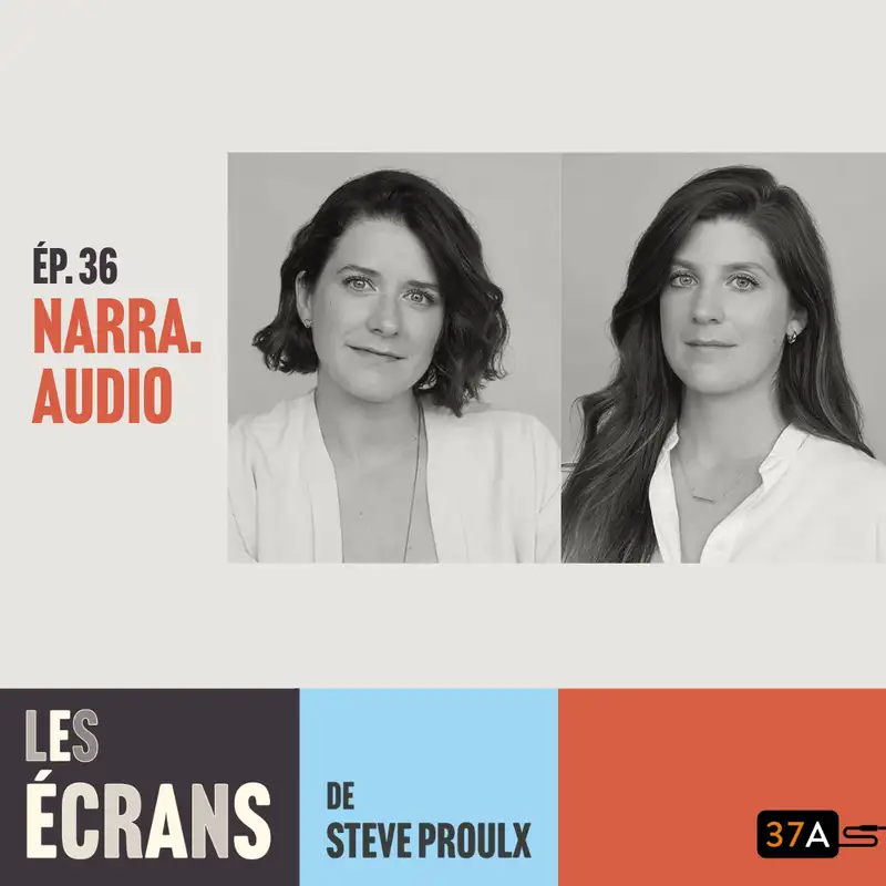 Les écrans - Ép. 36 - Narra.audio veut vous faire écouter des livres audio en français