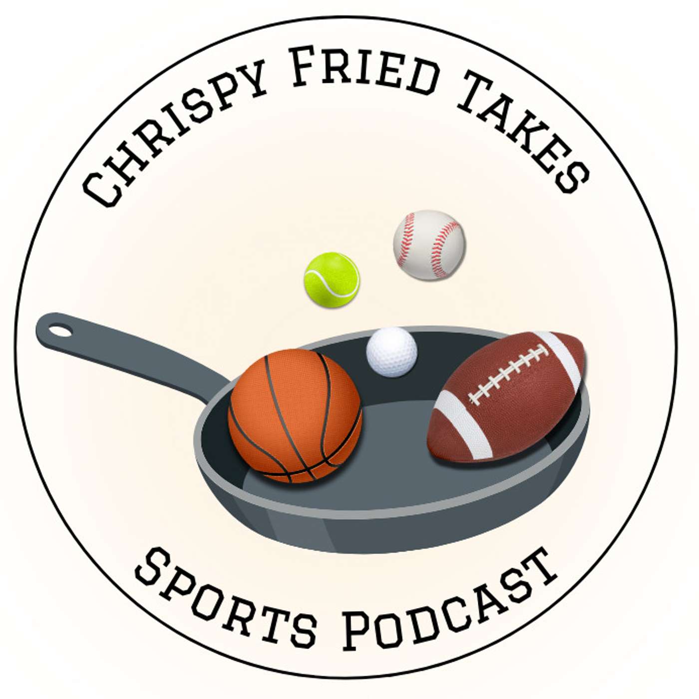 Chrispy Fried Takes Sports Podcast
