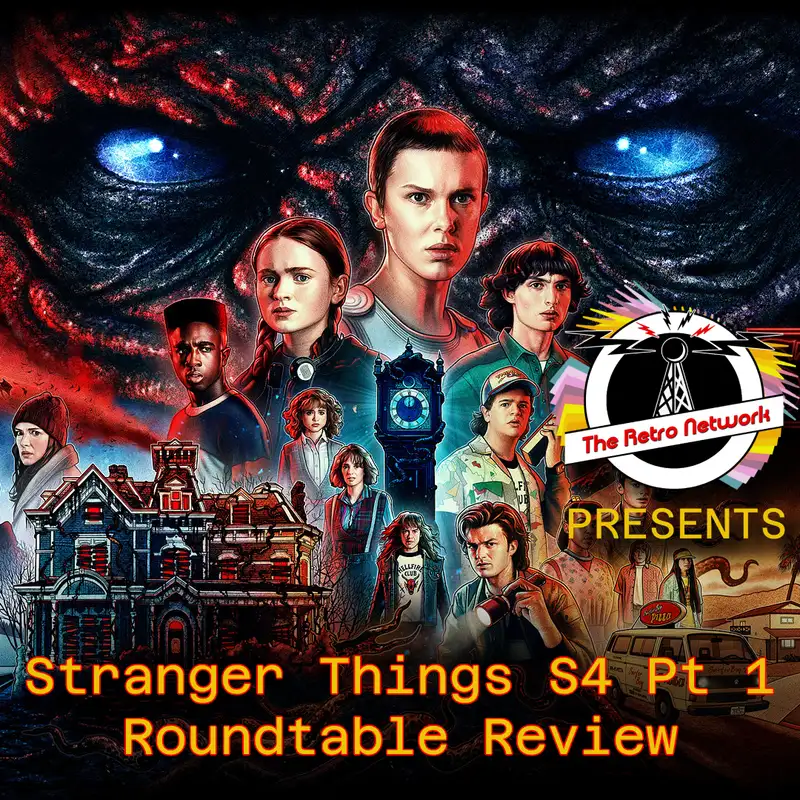 Stranger Things S4 Pt1 Roundtable Review