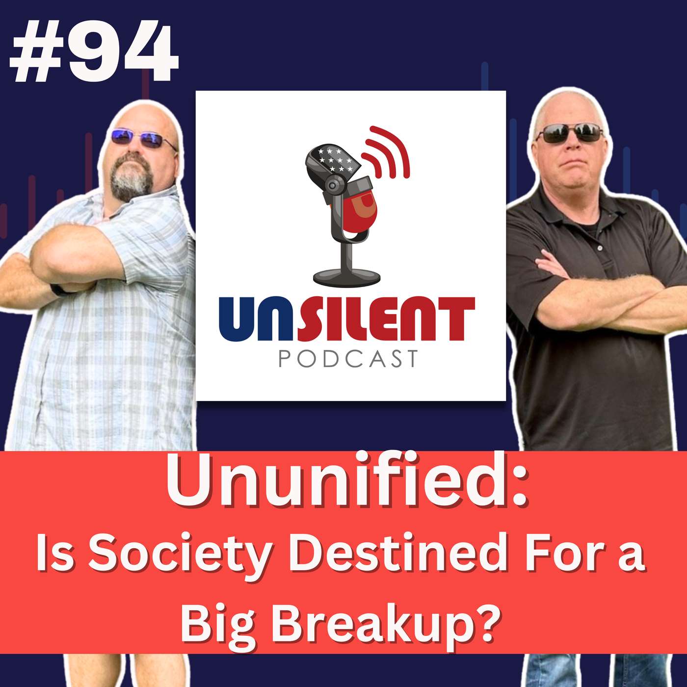 94. Ununified: Is Society Destined For a Big Breakup?