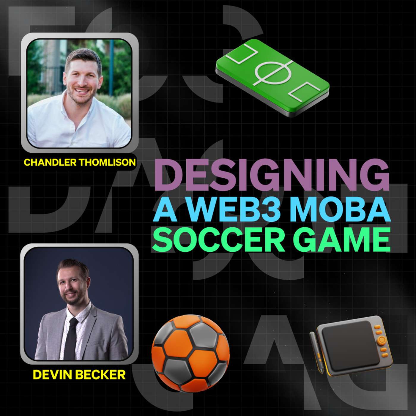Designing a web3 MOBA Soccer game - FOGcast#45 Designing a web3 MOBA Soccer game - FOGcast#45