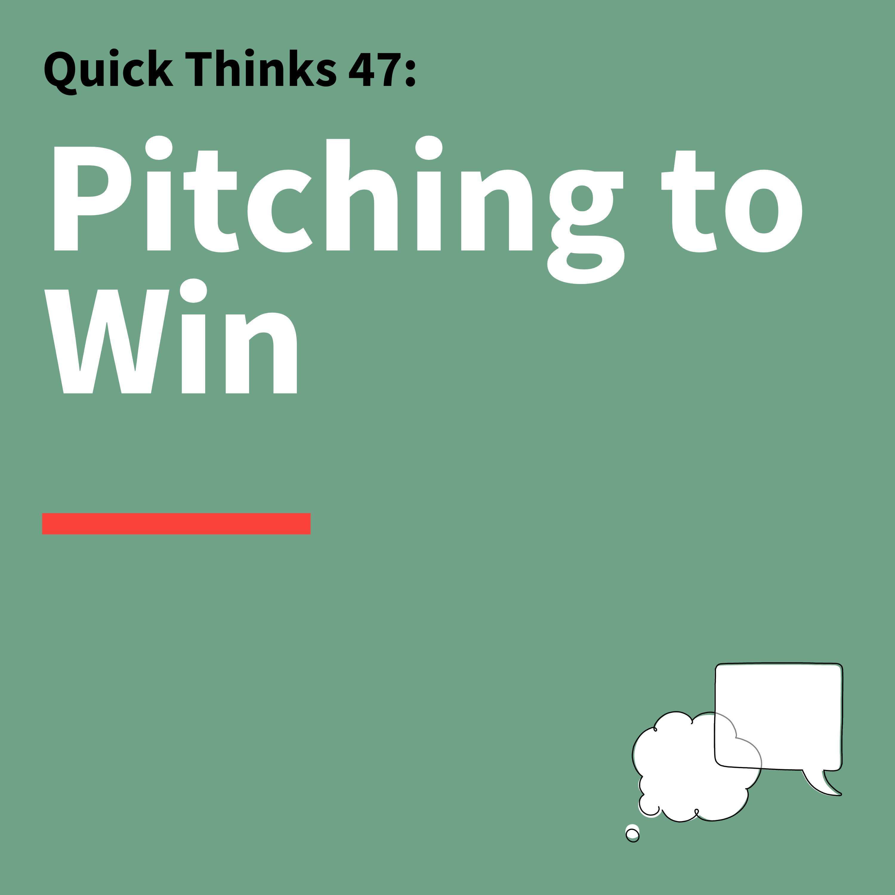 47. Quick Thinks: How to Use Storytelling to Be a Better Founder