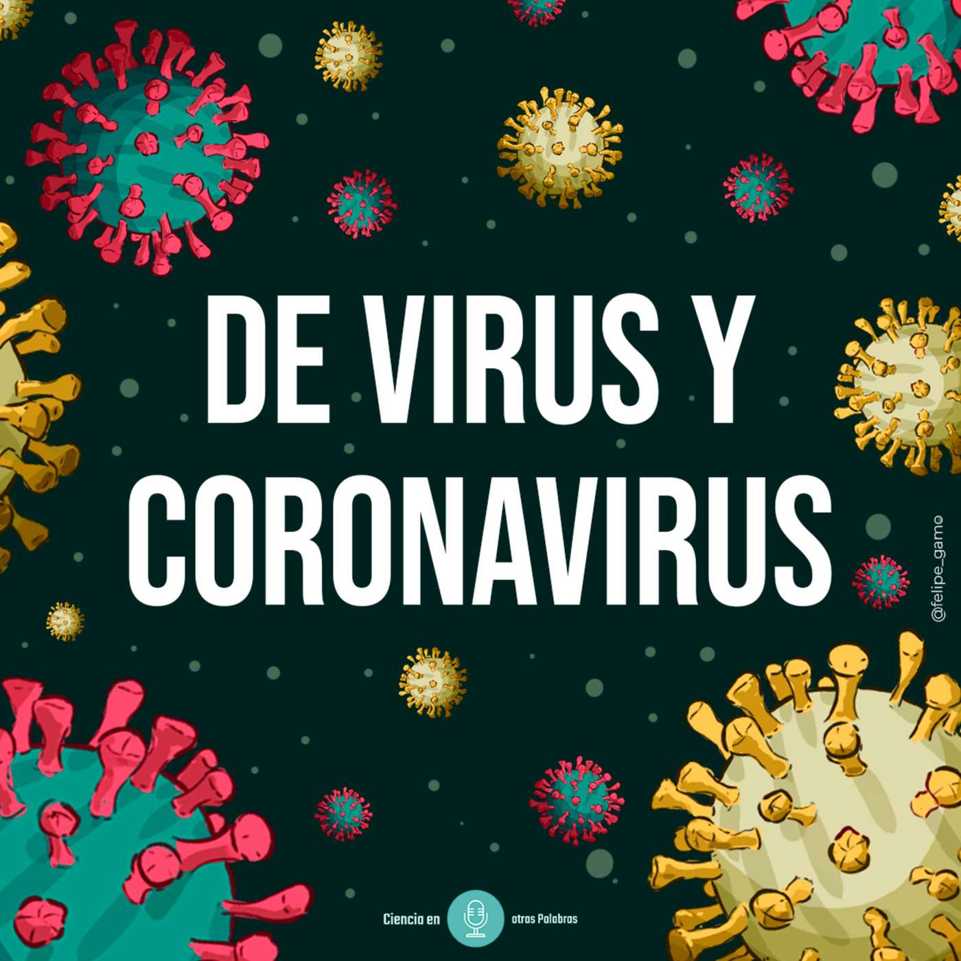 Episodio 2 - De Virus y Coronavirus